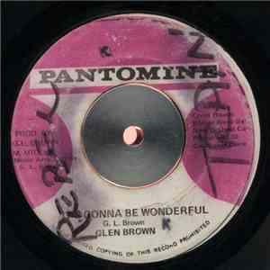 Glen Brown / Grandford Smith - It's Gonna Be Wonderful / Youth Man Rock