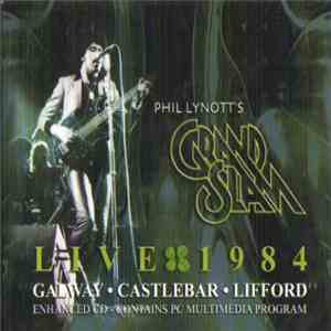 Grand Slam  - Live 1984 / Galway / Castlebar / Lifford