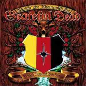 Grateful Dead - Rockin' The Rhein With The Grateful Dead (Rheinhalle, Düsse ...
