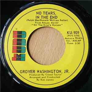 Grover Washington, Jr. - No Tears In The End / Body And Soul (Montage)
