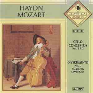 Haydn - Mozart - Cello Concertos Nos. 1 & 2 / Divertimento No. 2 Salzburg S ...