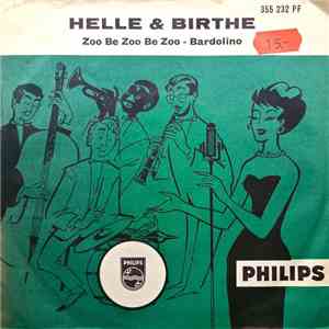Helle & Birthe - Zoo Be Zoo Be Zoo / Bardolino
