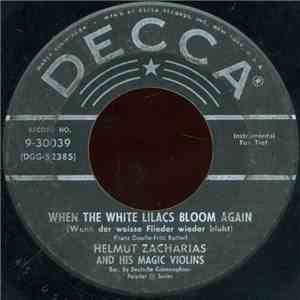 Helmut Zacharias - When The White Lilacs Bloom Again
