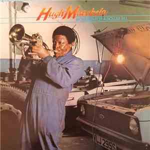 Hugh Masekela - Working For A Dollar Bill