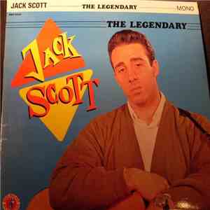 Jack Scott - The Legendary Jack Scott