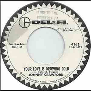 Johnny Crawford - Your Love Is Growing Cold / Treasure