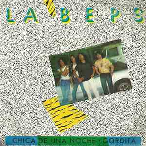 La B.E.P.S. - Chica De Una Noche / Gordita