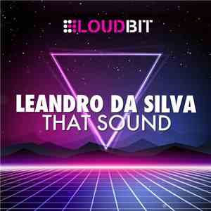 Leandro Da Silva - That Sound