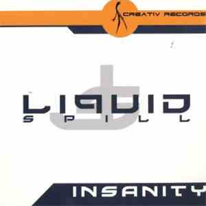 Liquid Spill - Insanity