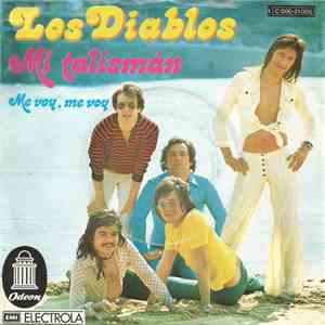 Los Diablos  - Mi Talismán  / Me Voy, Me Voy