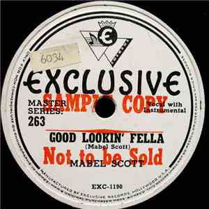 Mabel Scott - Good Lookin' Fella / When Did You Leave Heaven