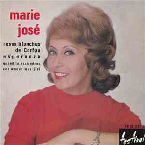 Marie-José - Roses Blanches De Corfou
