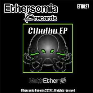 Matt Ether - Cthulhu EP