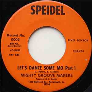 Mighty Groove Makers - Let's Dance Some Mo