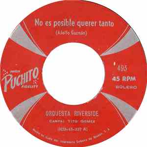 Orquesta Riverside - No Es Posible Querer Tanto / Otra Descarga