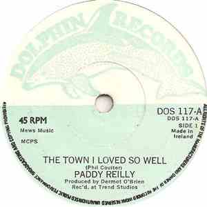Paddy Reilly - The Town I Loved So Well