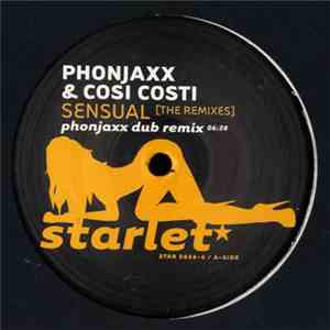 Phonjaxx & Cosi Costi - Sensual (The Remixes)