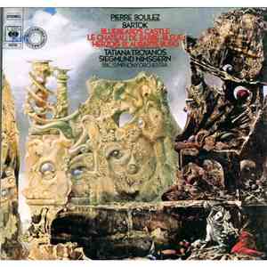 Pierre Boulez, Bartok, Tatiana Troyanos, Siegmund Nimsgern, BBC Symphony Or ...