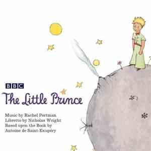 Rachel Portman / Nicholas Wright - The Little Prince - A Magical Opera