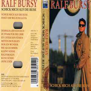 Ralf Bursy - Schick Mich Auf Die Reise