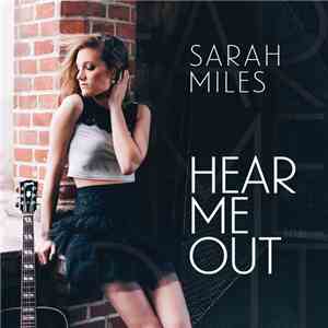 Sarah Miles  - Hear Me Out