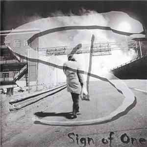 Sign Of One - Sign Of One