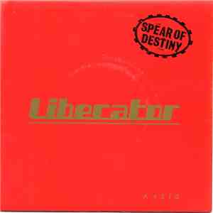 Spear Of Destiny - Liberator