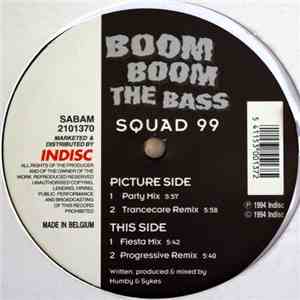 Squad 99 - Boom Boom The Bass