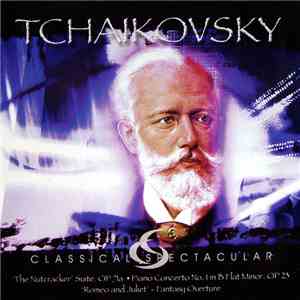 Tchaikovsky - 'The Nutcracker' Suite, Op 71a • Piano Concerto No. 1 In B Fl ...