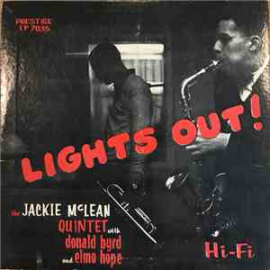 The Jackie McLean Quintet With Donald Byrd And Elmo Hope - Lights Out!