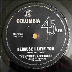 The Master's Apprentices - Because I Love You