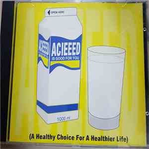 Various - Acieeed - Is Good For You