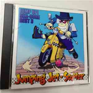 Various - Jump Up! Ska-Core Best 3 ~Jumping Jet-Scooter~