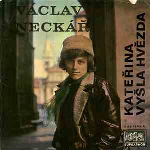 Václav Neckář - Kateřina / Vyšla Hvězda