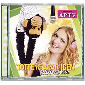 Zillah Och Totte - Totte (G)apar Igen