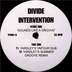 Divide Intervention - Sounds Like A Groove