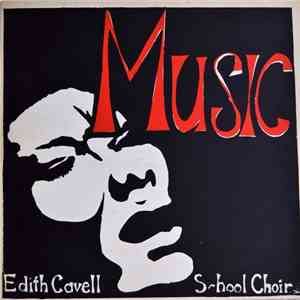 Edith Cavell School Choir - Music