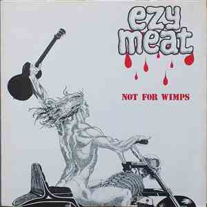 Ezy Meat - Not For Wimps