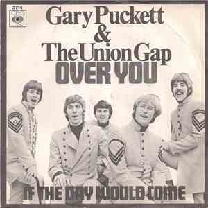 Gary Puckett & The Union Gap - Over You