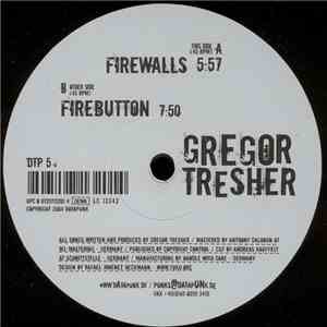 Gregor Tresher - Firewalls / Firebutton