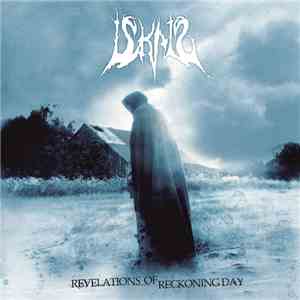 Iskald - Revelations Of Reckoning Day