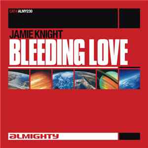 Jamie Knight  - Bleeding Love
