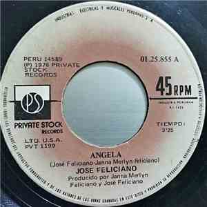 José Feliciano - Angela / Contoneandose Con Ganas (Willful Strut)