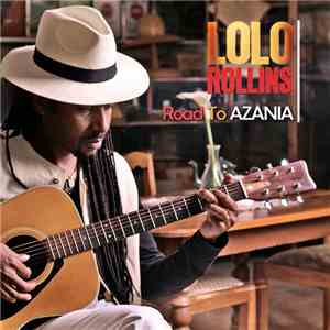Lolo Rollins - Road To Azania