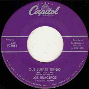 Los Braceros Y Conjunto Norteño - Que Suerte Tengo / El Guacamole