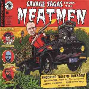 Meatmen - Savage Sagas From The Meatmen
