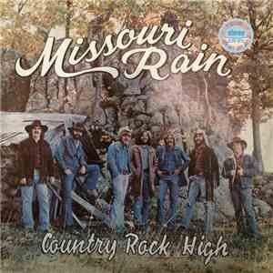 Missouri Rain  - Country Rock High
