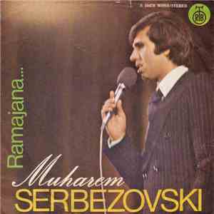 Muharem Serbezovski - Ramajana...