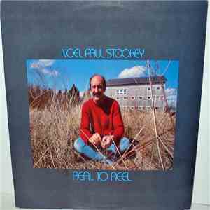 Noel Paul Stookey - Real To Reel