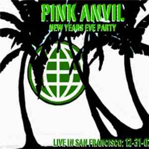 Pink Anvil - New Years Eve Party